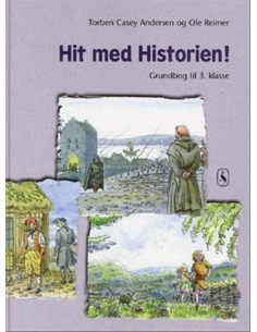 Hit med Historien! 3. kl....