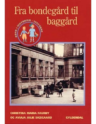 Fra bondegård til baggård
