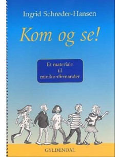 Kom og se