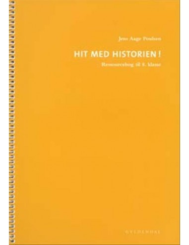 Hit med Historien! 8. kl. Ressourcebog