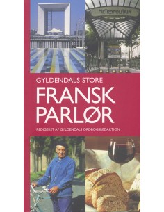 Gyldendals Store Fransk parlør