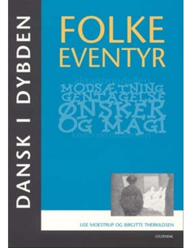 Dansk i dybden  - Folkeeventyr