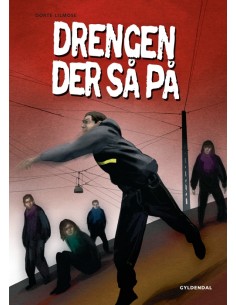 Dystopia - Drengen der så på