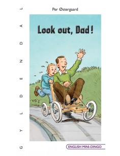 Look out, Dad!