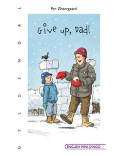Give up, Dad!