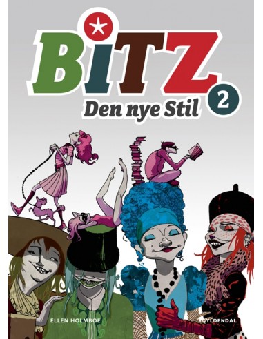 B.I.T.Z. - Den nye stil
