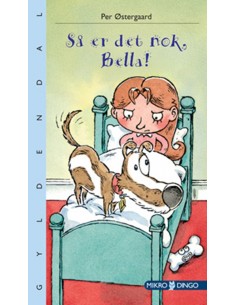 Så er det nok, Bella!
