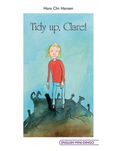 Tidy up, Clare