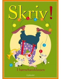 Skriv! I børnehaveklassen