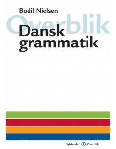 Overblik - Dansk grammatik