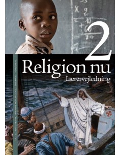 Religion nu 2. Lærervejledning