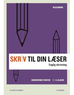 Skriv til din læser 2 Lærerbog