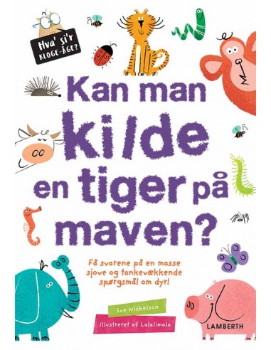 Kan man kilde en tiger på maven?