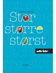 MÆRKER - Stor, større, størst