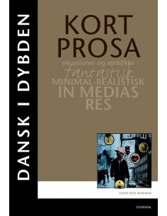 Dansk i dybden - Kortprosa