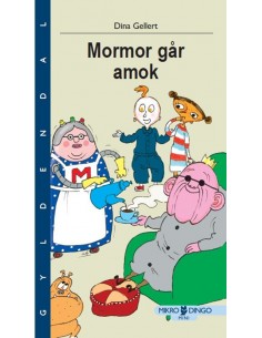 Mormor går amok