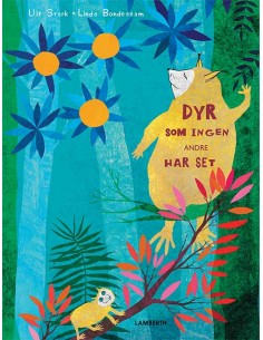 Dyr som ingen andre har set