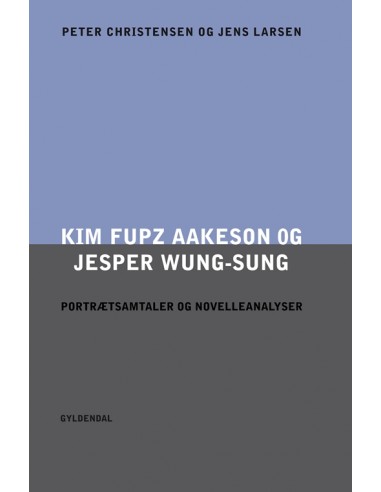Kim Fupz Aakeson og Jesper Wung-Sung....