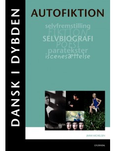 Dansk i dybden - Autofiktion