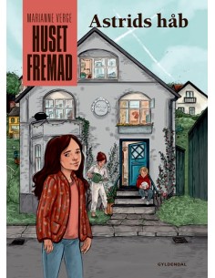 Huset Fremad - Astrids håb