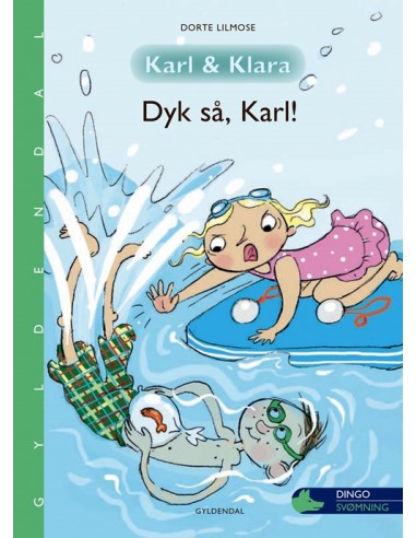 Karl og Klara - Dyk så, Karl!