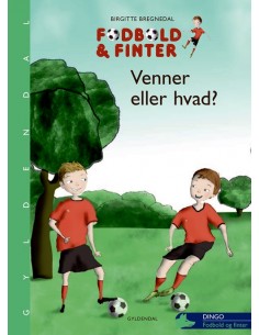 Fodbold og finter. Venner...