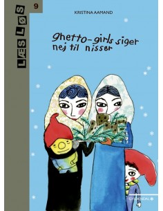 Ghetto-girls siger nej til...