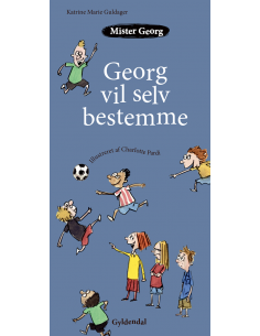 Mister Georg vil selv bestemme