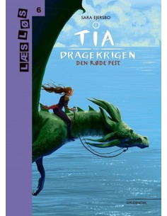 Tia og dragekrigen 1. Rød pest