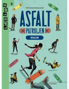 Asfaltpatruljen. Hulen