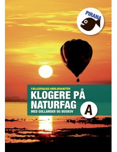 Pirana – klogere på naturfag A