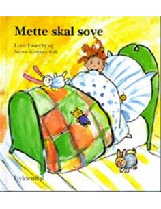Mette skal sove