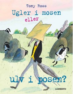 Ugler i mosen eller ulv i...