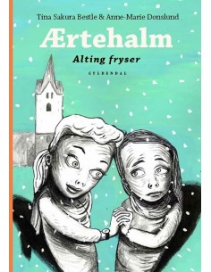 Ærtehalm 3 - Alting fryser