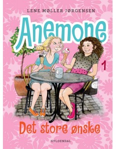 Anemone 1 - Det store ønske