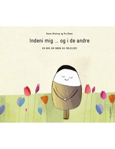 Indeni mig ... og i de...