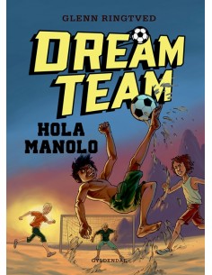 Dreamteam 3 - Hola Manolo