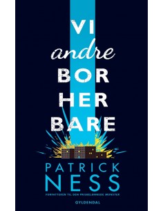 Vi andre bor her bare