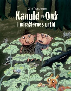 Kanuld og Onk i miraklernes...