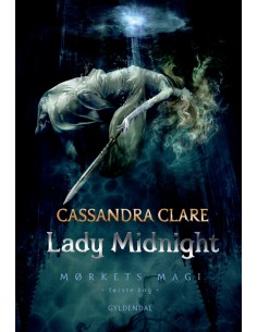 Mørkets magi 1 - Lady Midnight
