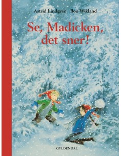 Se, Madicken, det sner!