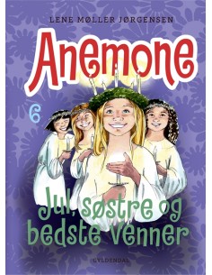 Anemone 6 - Jul, søstre og...