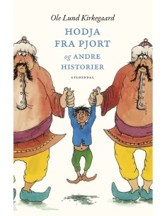 Hodja fra Pjort og andre...
