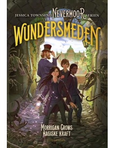 Nevermoor 2 - Wundersmeden....