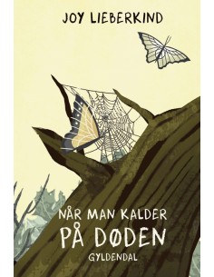 Når man kalder på døden