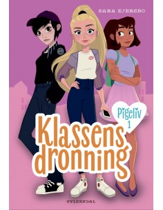 Pigeliv 1 - Klassens dronning