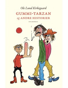 Gummi-Tarzan og andre...