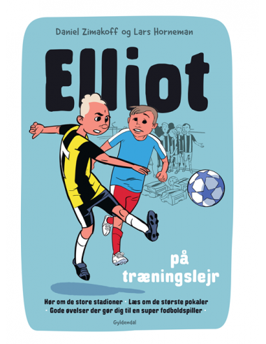 Elliot 2 - Elliot på træningslejr