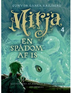 Mirja 4 - En spådom af is