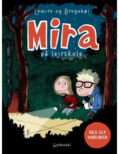 Mira på lejrskole. Vælg...